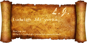 Ludwigh Jávorka névjegykártya